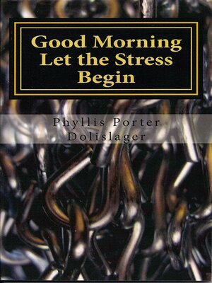 cover image of Good Morning Let the Stress Begin